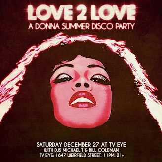 Love 2 Love: A Donna Summer Disco Dance Party 1