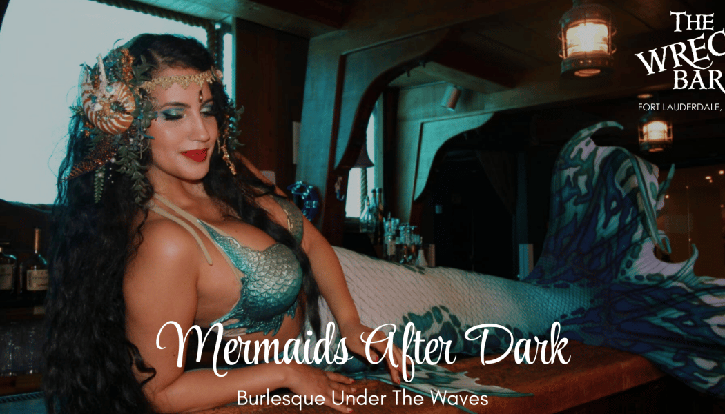 Mermaids After Dark: Burlesque Under The Waves 3