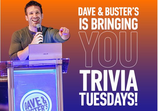 Weekly Trivia Night at Dave & Buster's