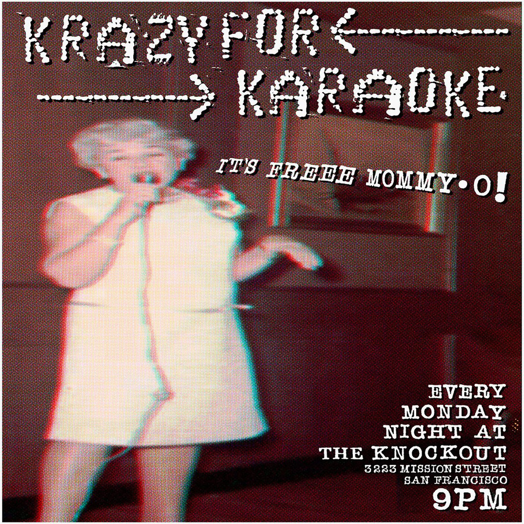 Krazy for Karaoke Every Monday Night 1