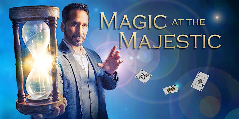 Magic at the Majestic 1
