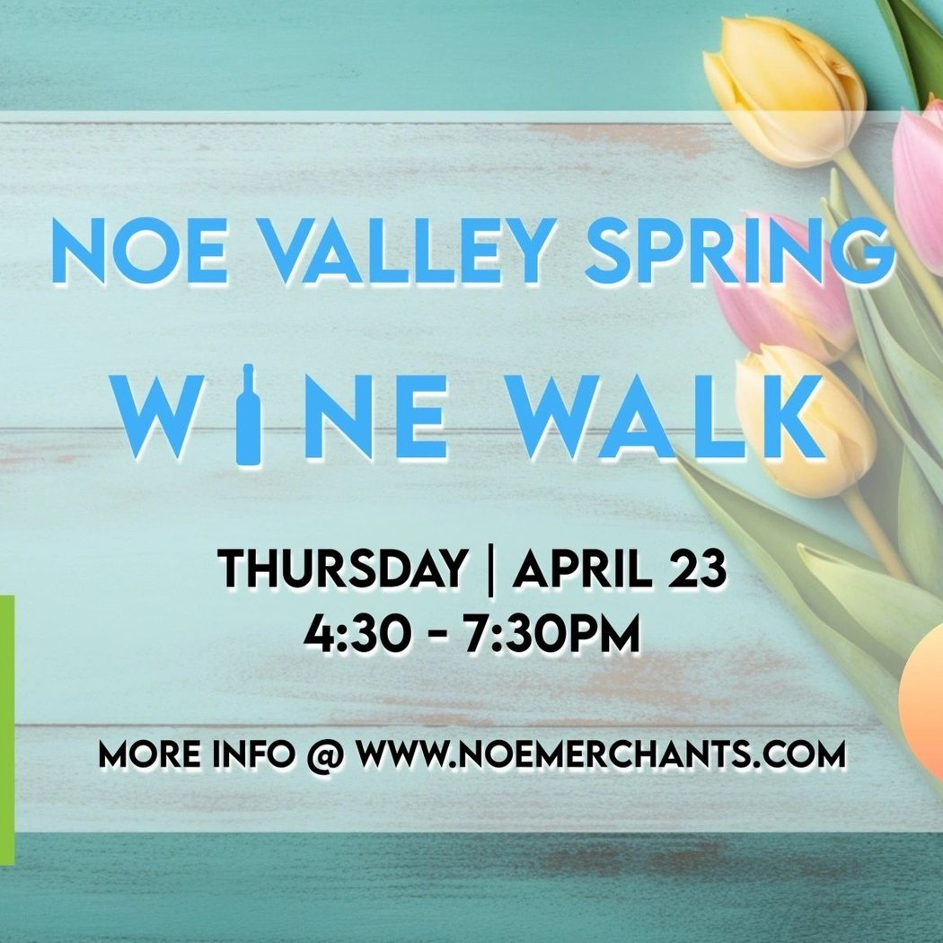 Noe Valley Spring Wine Walk 1