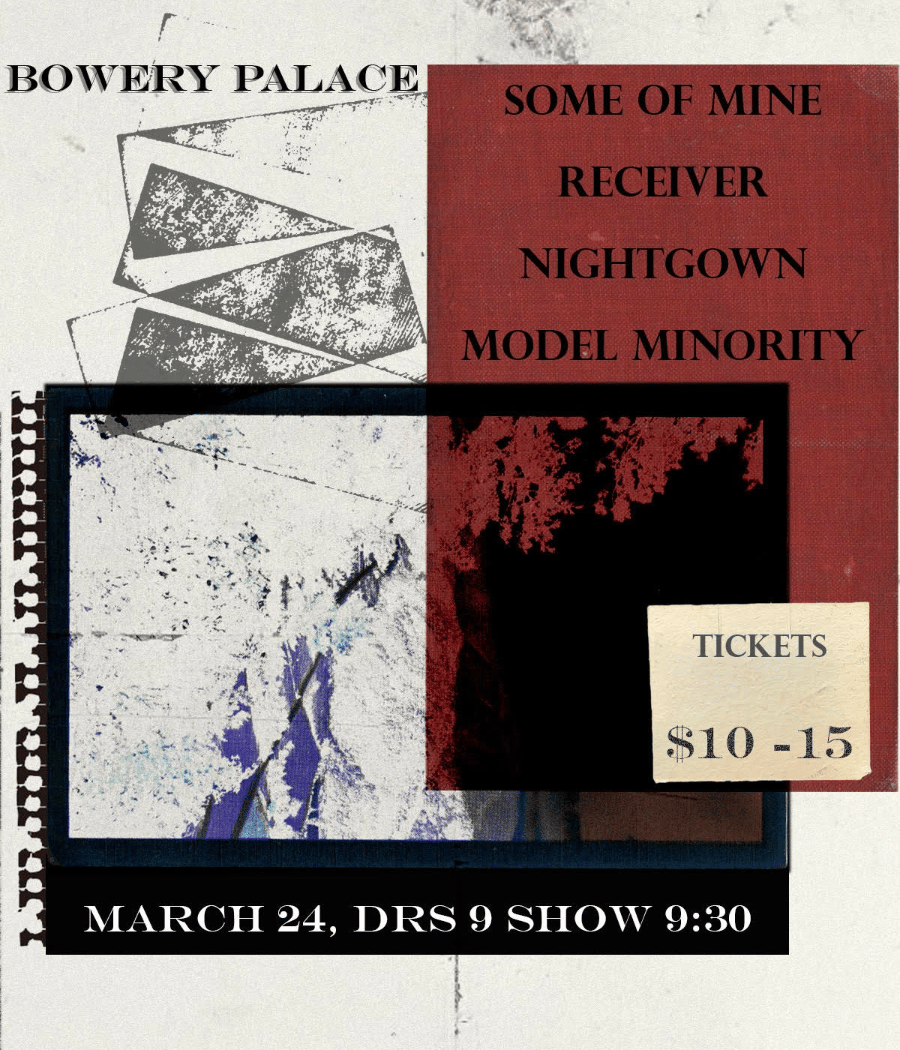 Nightgown | Receiver | Some of Mine | Model Minority 1