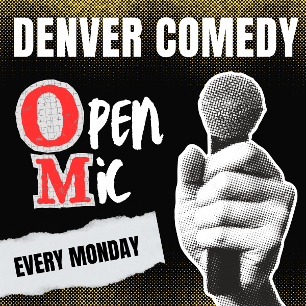 Denver Comedy Open Mic
