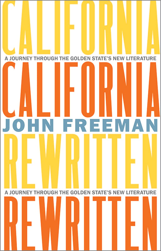 California Rewritten: A Journey Through the Golden State’s New Literature 1