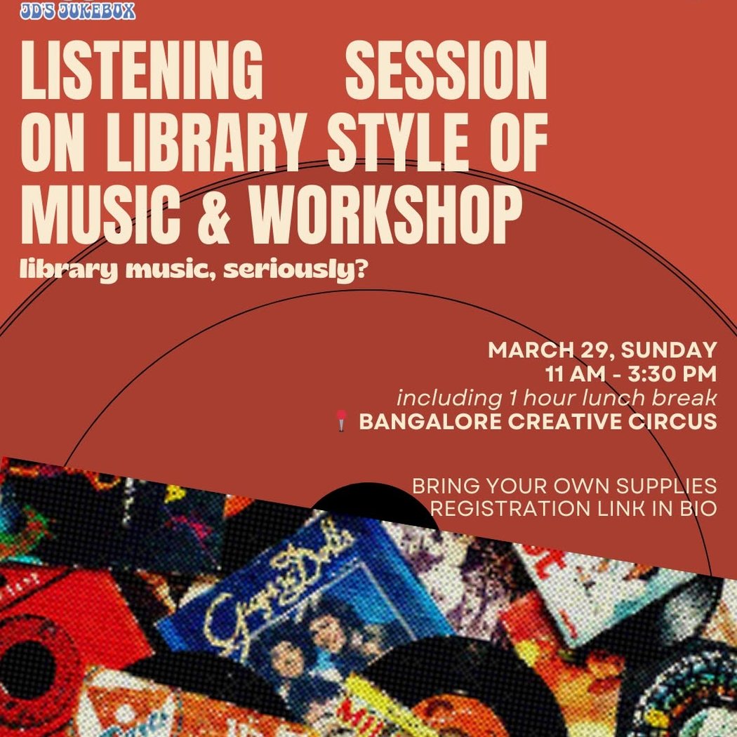 Listening Session on Library Style of Music & Workshop 1