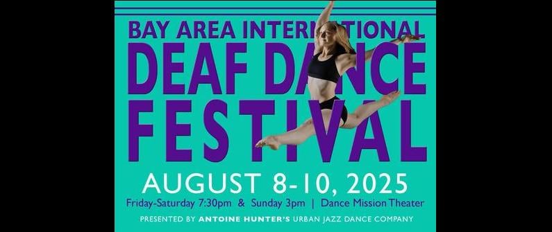 Bay Area International Deaf Dance Festival 1