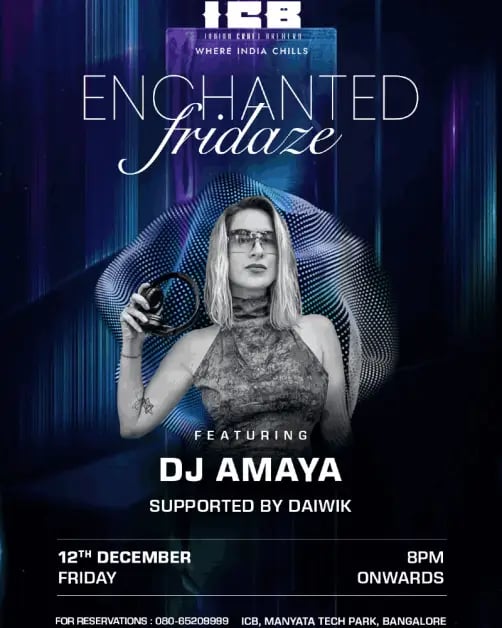 Enchanted Fridaze at ICB Ft. DJ Amaya 1