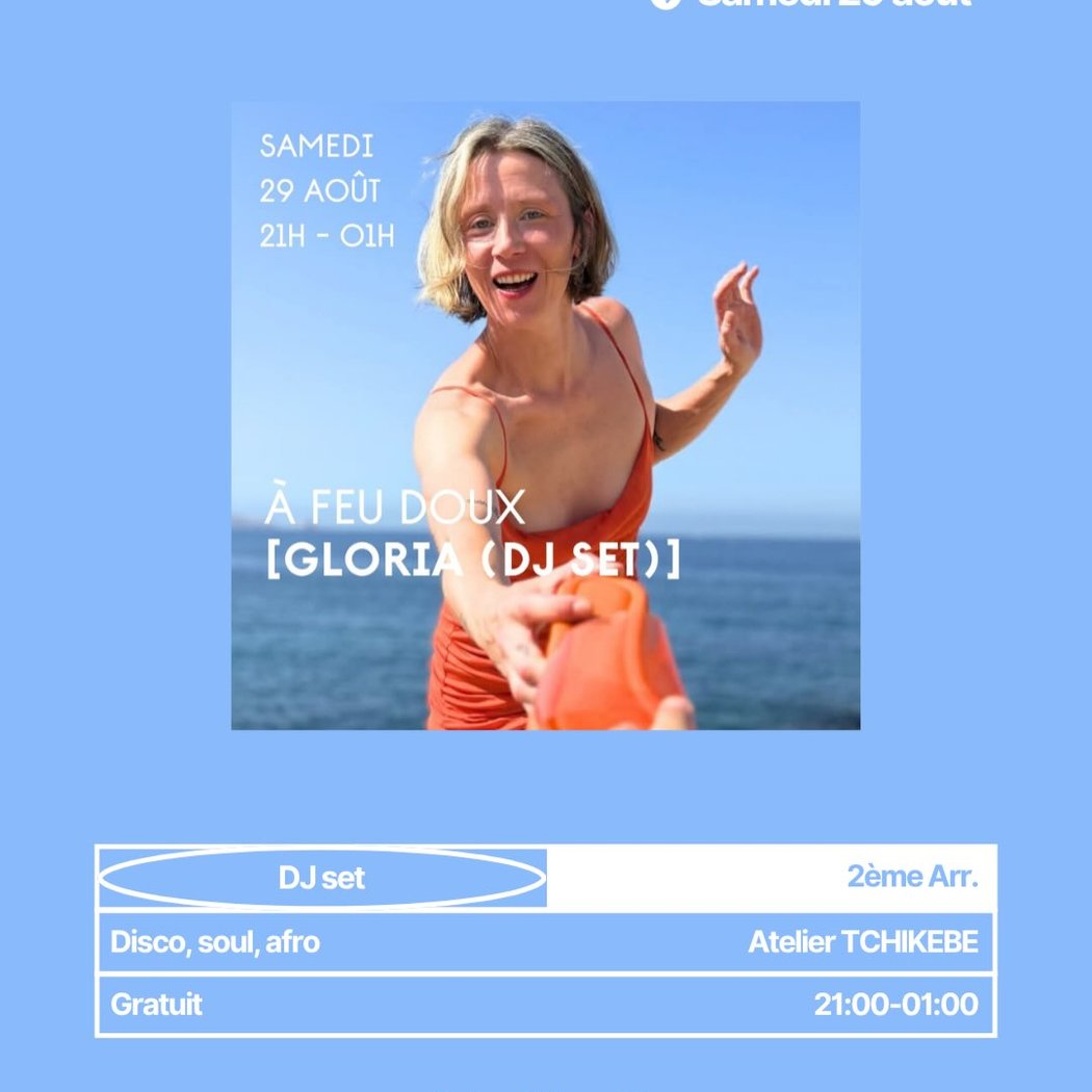 À FEU DOUX [GLORIA (DJ SET)]