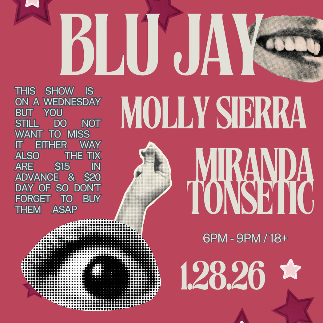 Blu Jay, Miranda Tonsetic, Molly Sierra 1