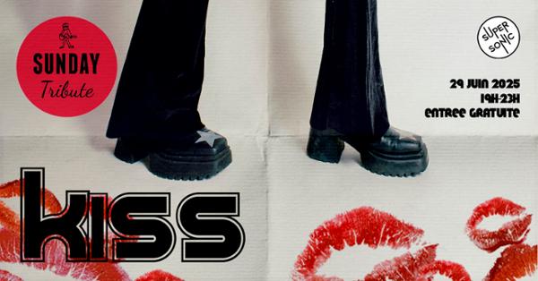 Sunday Tribute – Kiss 1
