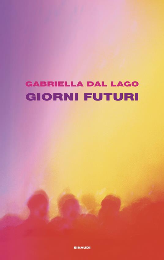Giorni futuri – Gabriella Dal Lago (VERSATILE BOOK CLUB)