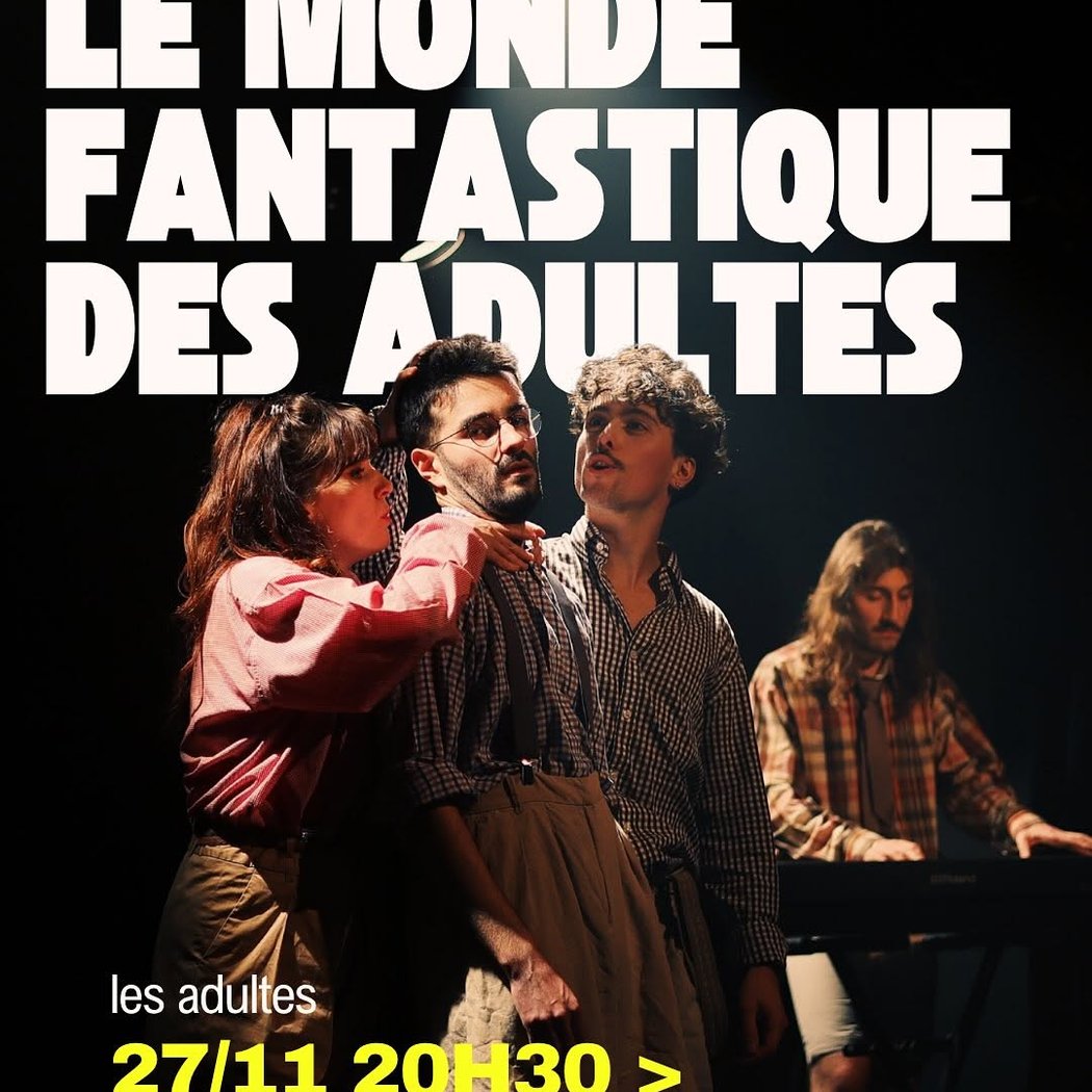LE MONDE FANTASTIQUE DES ADULTES 1