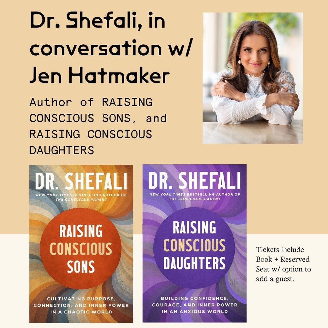 Dr. Shefali w/ Jen Hatmaker: Raising Conscious Kids in an Anxious World