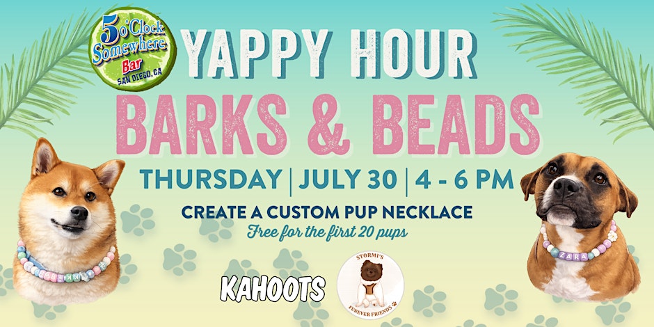 Yappy Hour: Barks & Beads