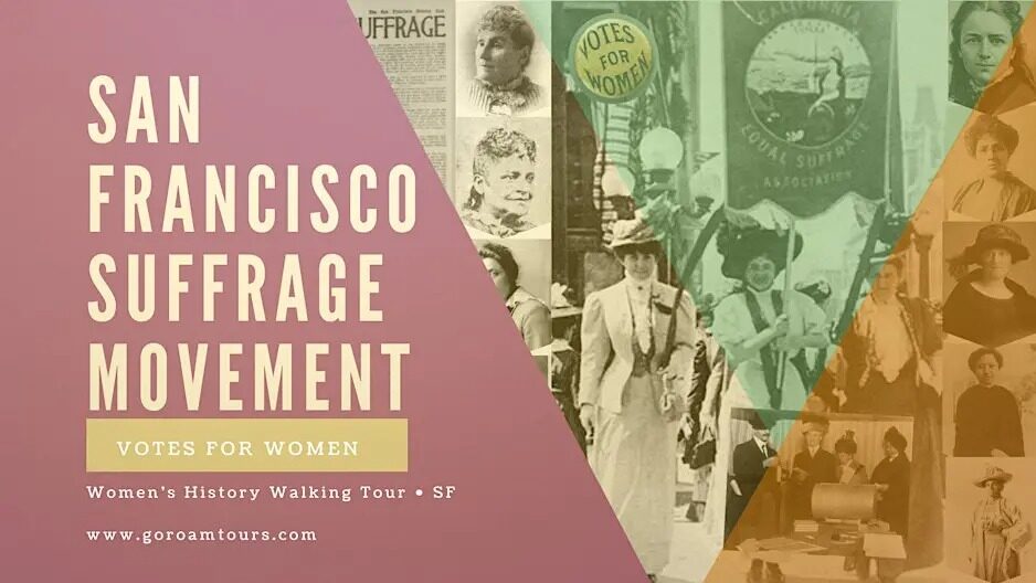 Winning the Vote: San Francisco Suffrage Walking Tour 1