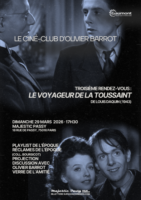 Le Ciné-Club d'Olivier Barrot #3 Le Voyageur de la Toussaint 1
