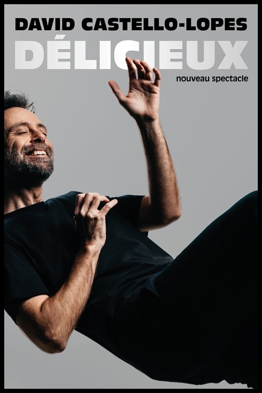 DAVID CASTELLO-LOPES DÉLICIEUX 1