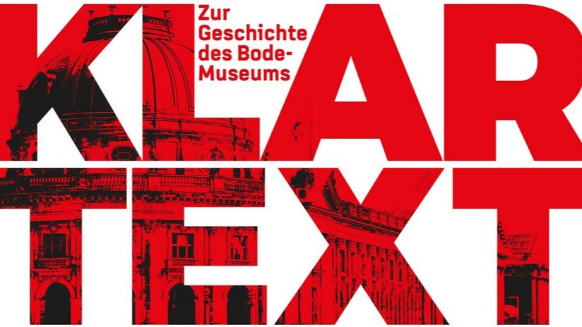 Klartext: Zur Geschichte des Bode-Museums 1