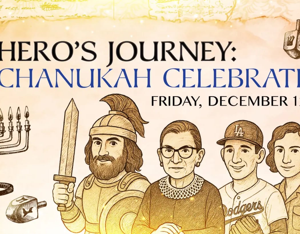 A Hero’s Journey: A Pre-Chanukah Family Celebration 1