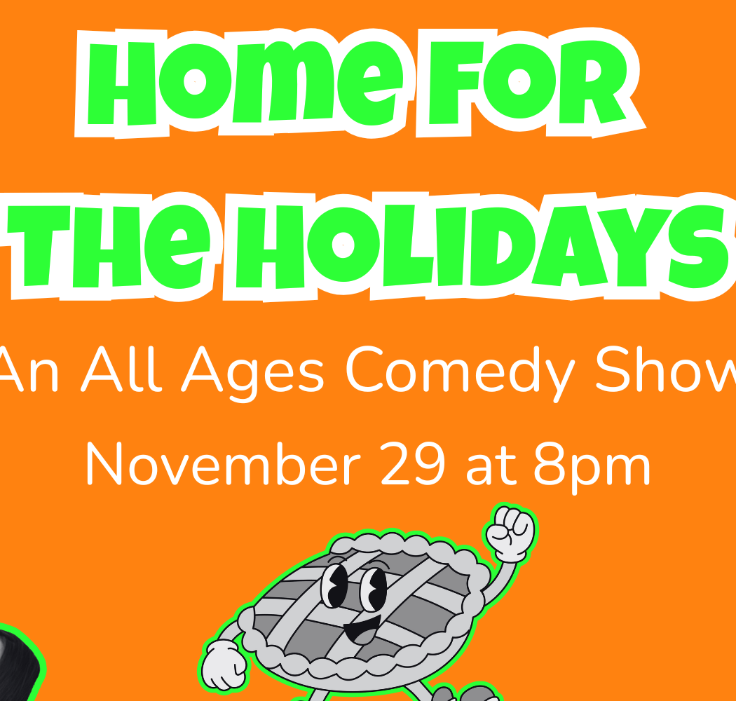 Home for the Holidays Comedy Show 1
