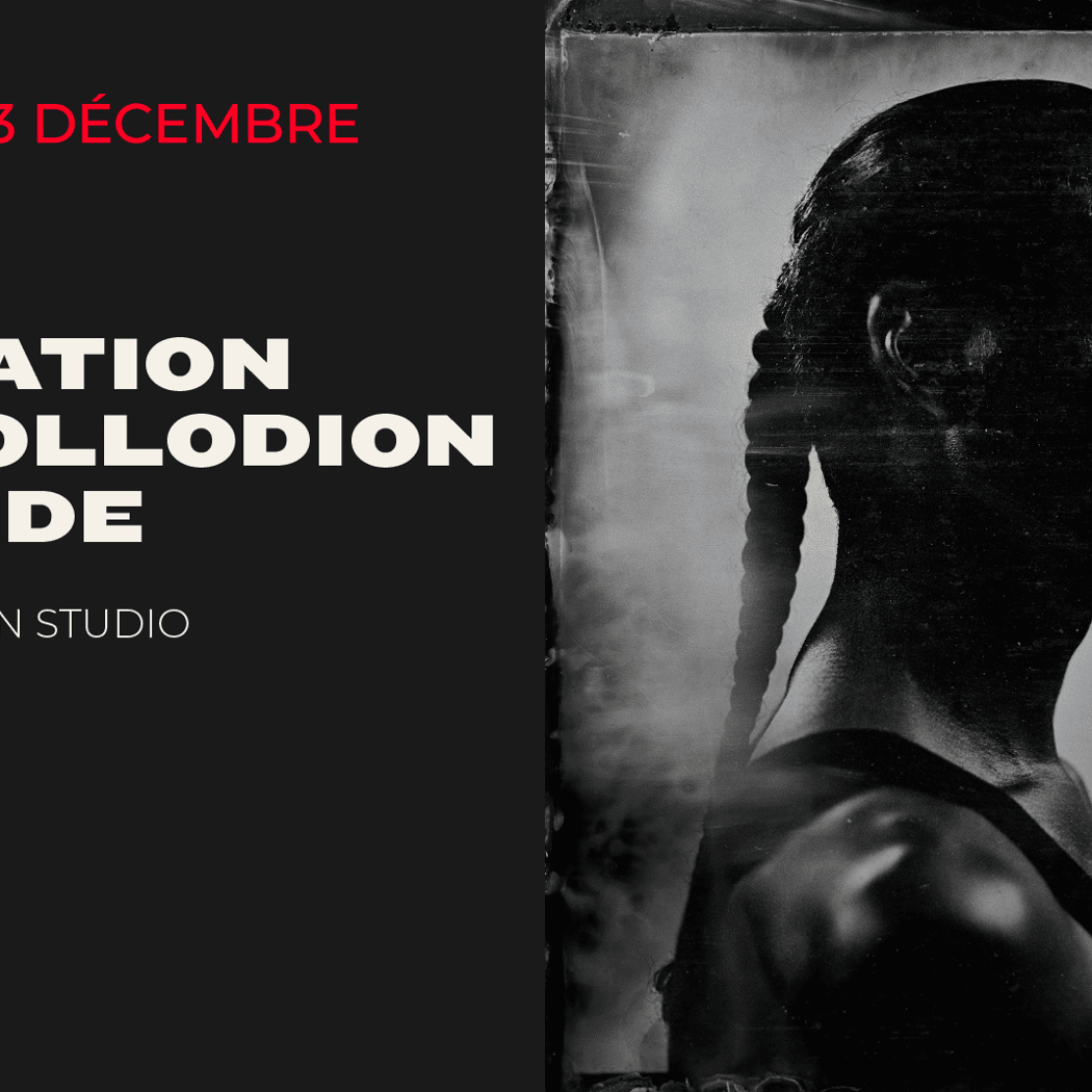 Initiation au collodion humide avec Thomas Halkin - 2ème créneau 1