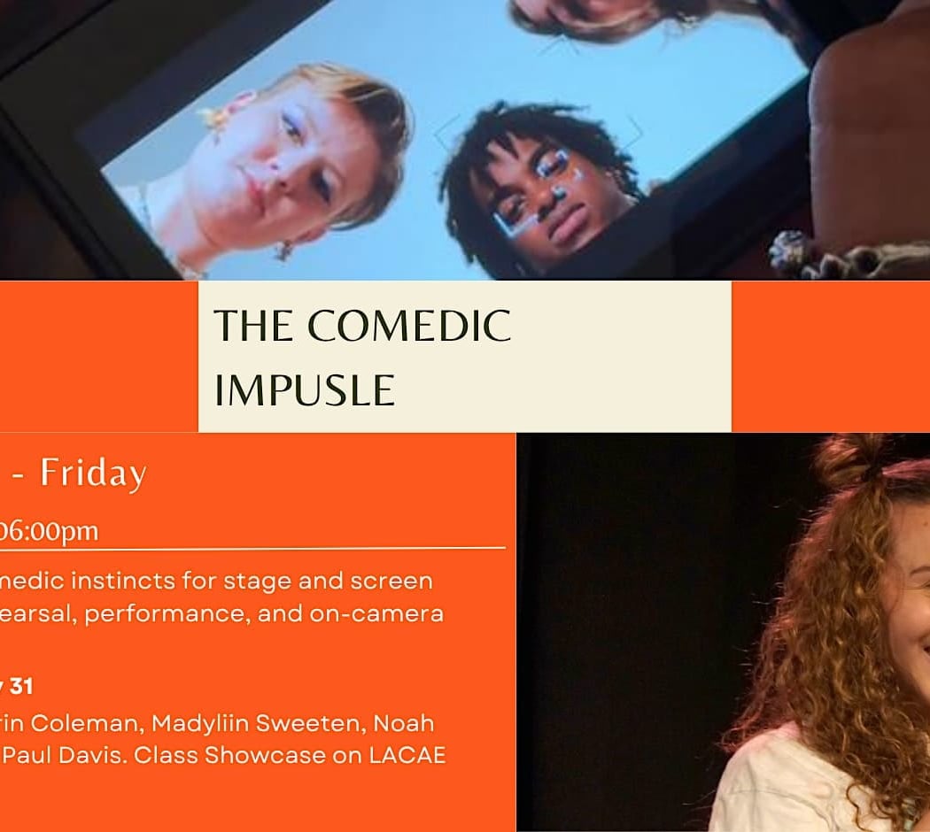 The Comedic Impulse: One Week Acting Intensive 1