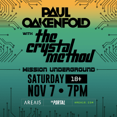 Paul Oakenfold + The Crystal Method 1