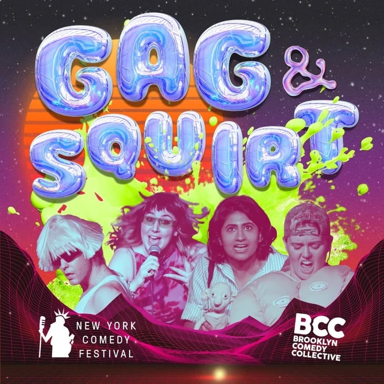 New York Comedy Festival: Gag & Squirt! 1