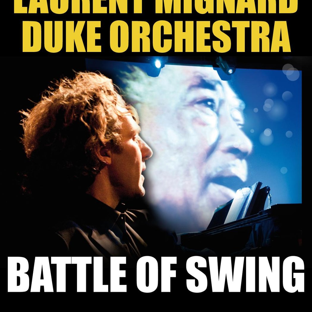 Laurent Mignard Duke Orchestra - Battle of Swing 1