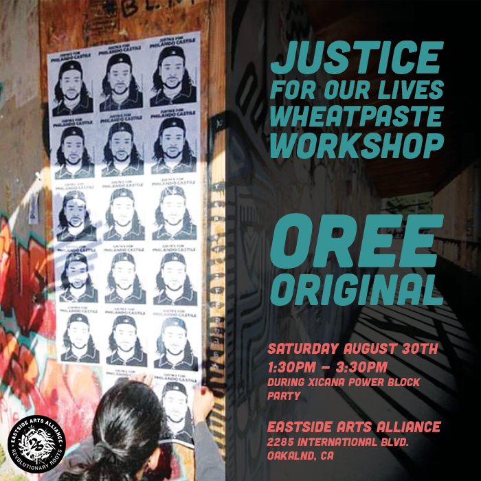 Justice for Our Lives: Wheatpaste Workshop with Oree Original 1
