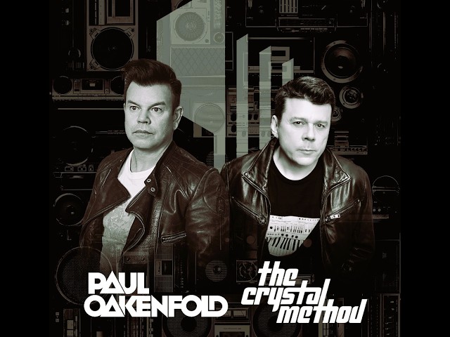 Paul Oakenfold & The Crystal Method 1