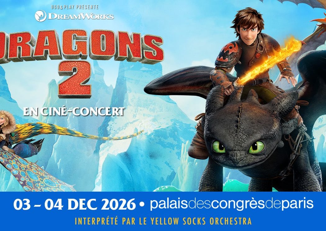 DRAGONS 2 EN CINE-CONCERT