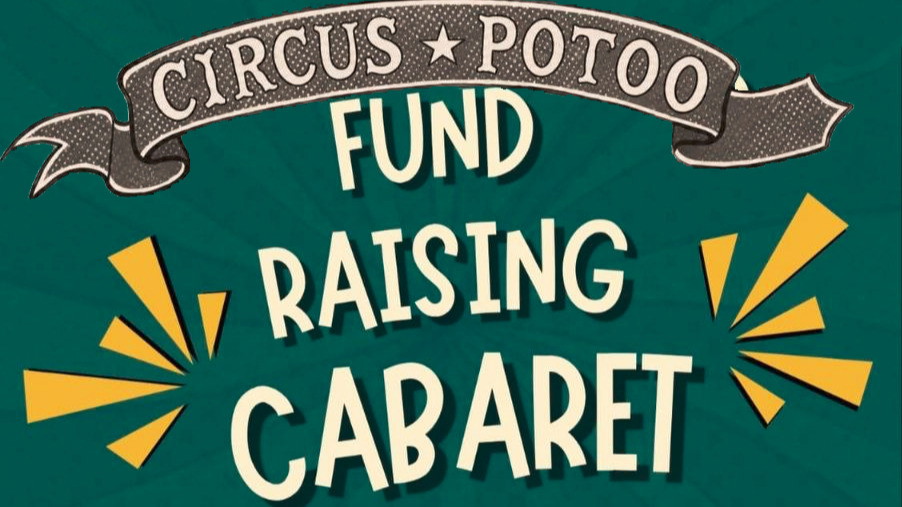 Circus Potoo Fund Raising - Show 1