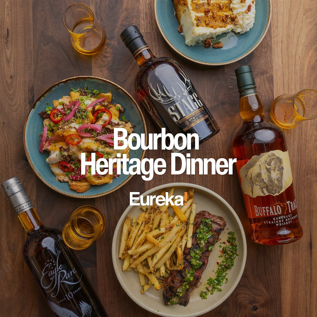 Eureka! Berkeley: Bourbon Heritage Dinner