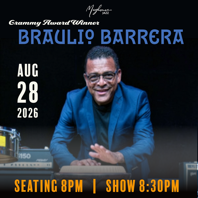 GRAMMY-Winning Percussionist & Vocalist Braulio Barrera: Afro-Cuban Rhythms & Latin Jazz
