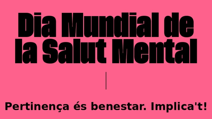 Acte de celebració del Dia Mundial de la Salut Mental