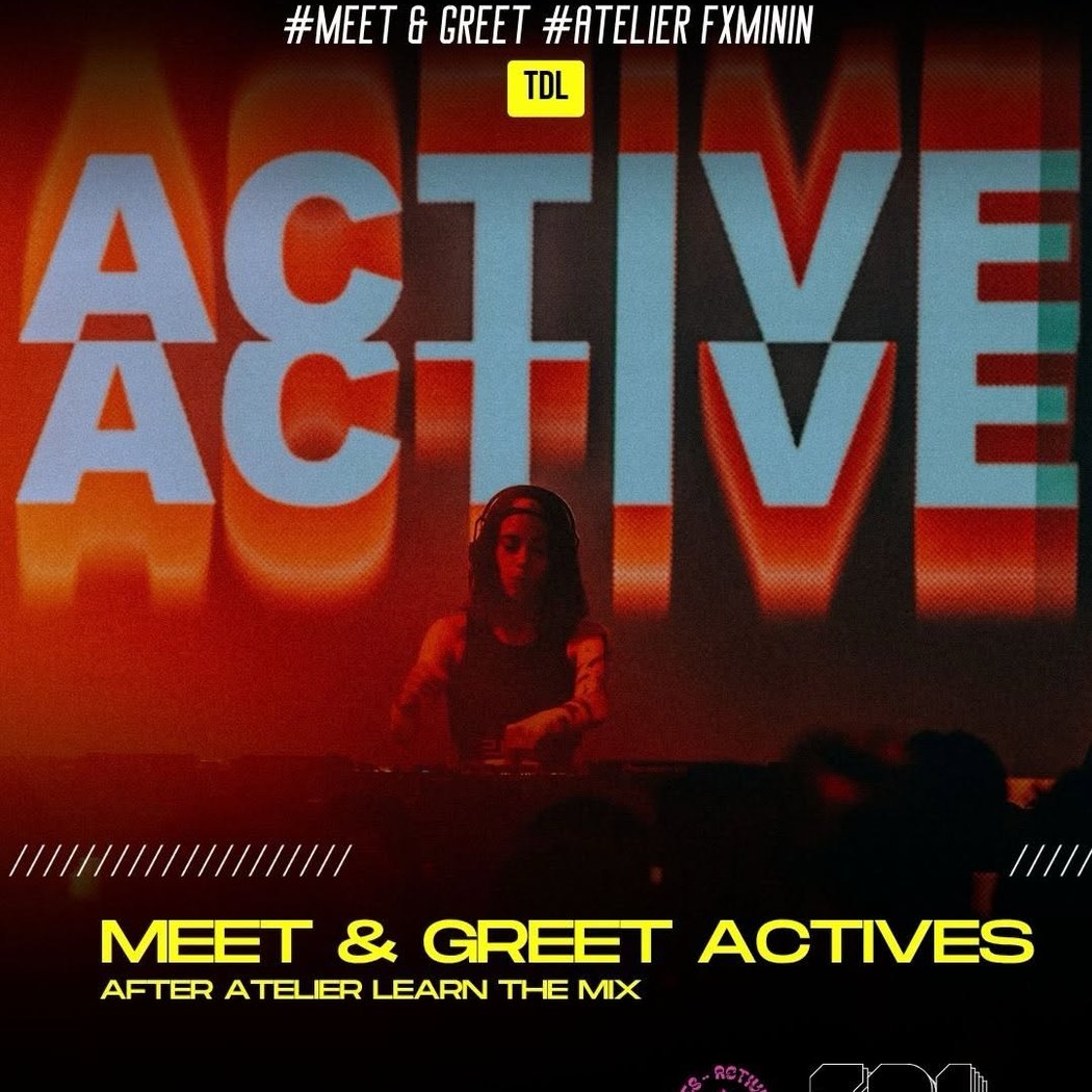 MEET & GREET ACTIVES 1