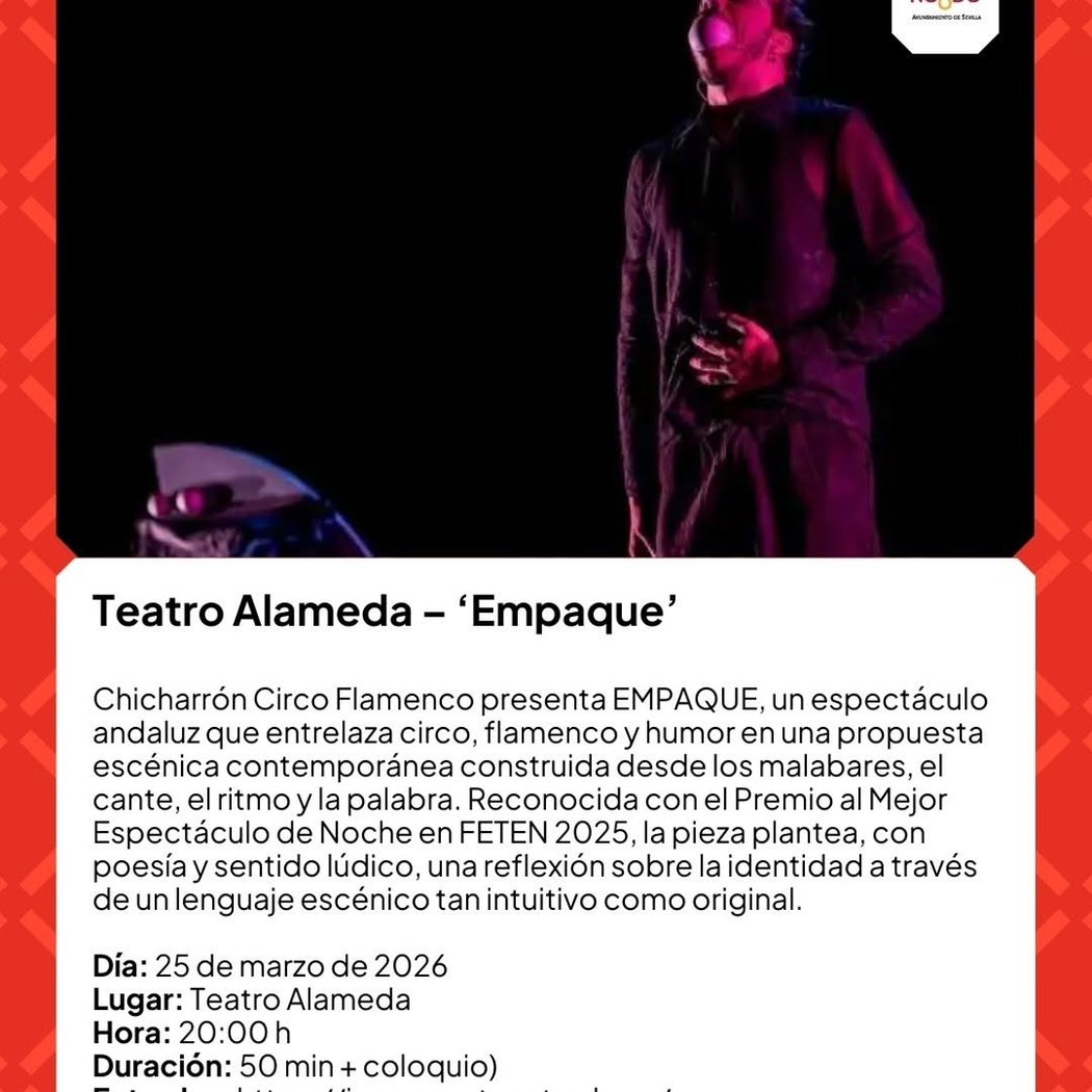 EMPAQUE Cía. CHICHARRÓN CIRCO FLAMENCO IX Ciclo «LOS... 5