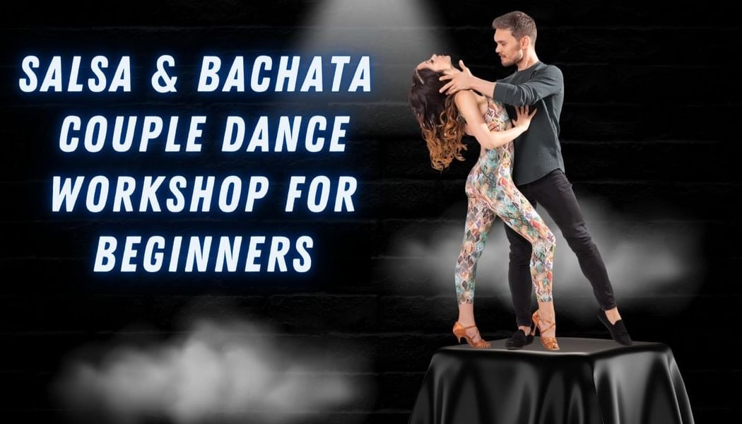 Salsa & Bachata Dance Workshop for Beginners 1
