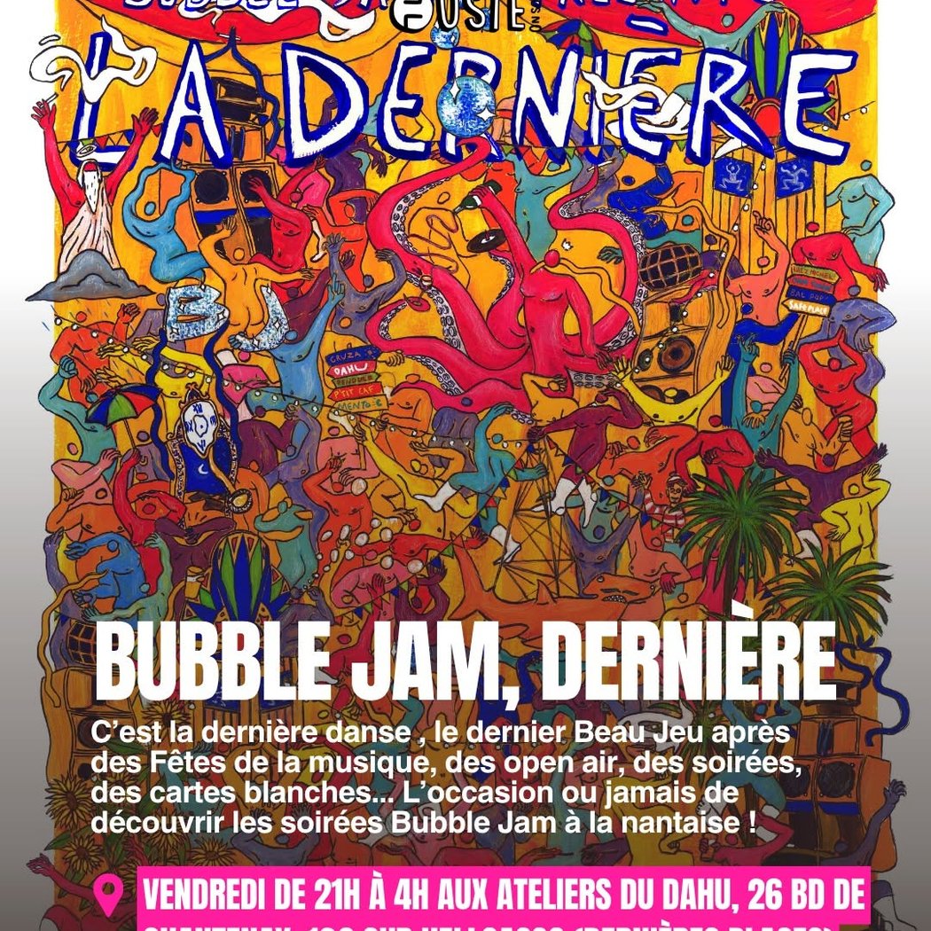 Bubble Jam, Dernière 1