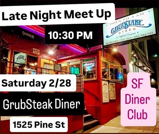 SF Diner Club Late Nite Meet Up 1