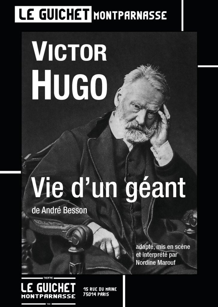 Victor Hugo – Vie d’un Géant 1