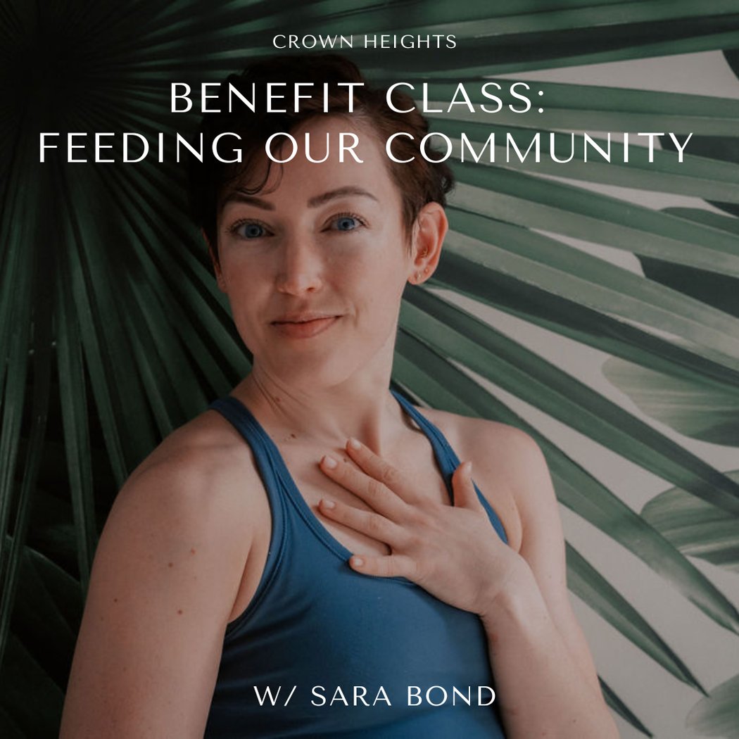 Benefit Class: Feeding Our Community with Sara Bond 1