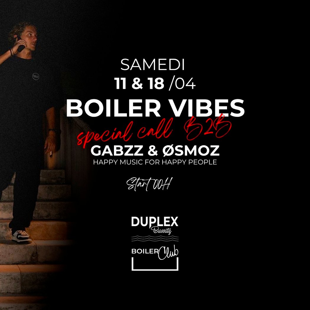 Boiler Vibes Special Call B2B avec Gabzz & Øsmoz 1