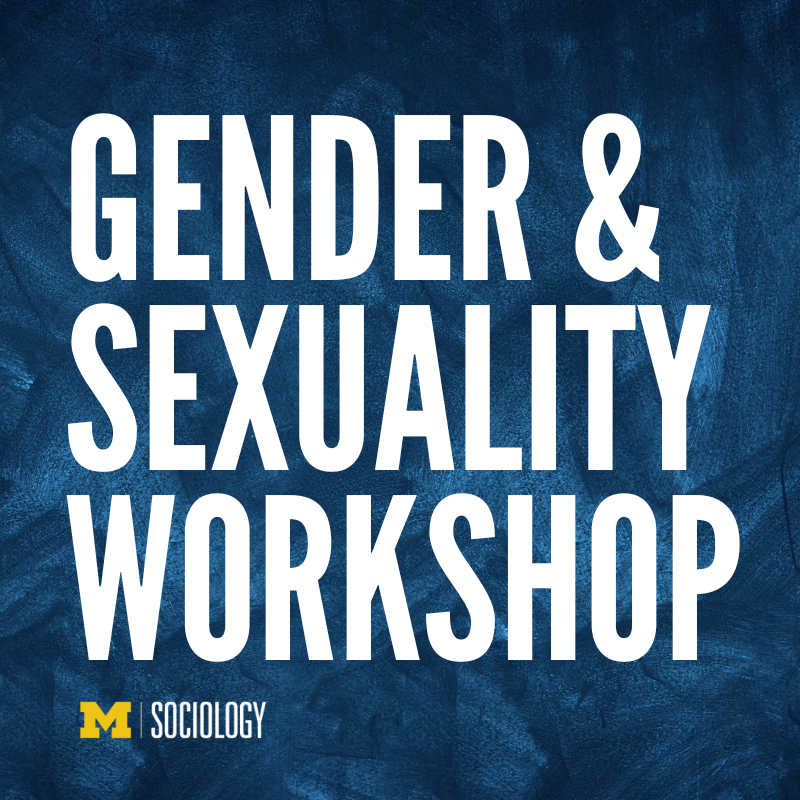 Gender and Sexuality Workshop 1