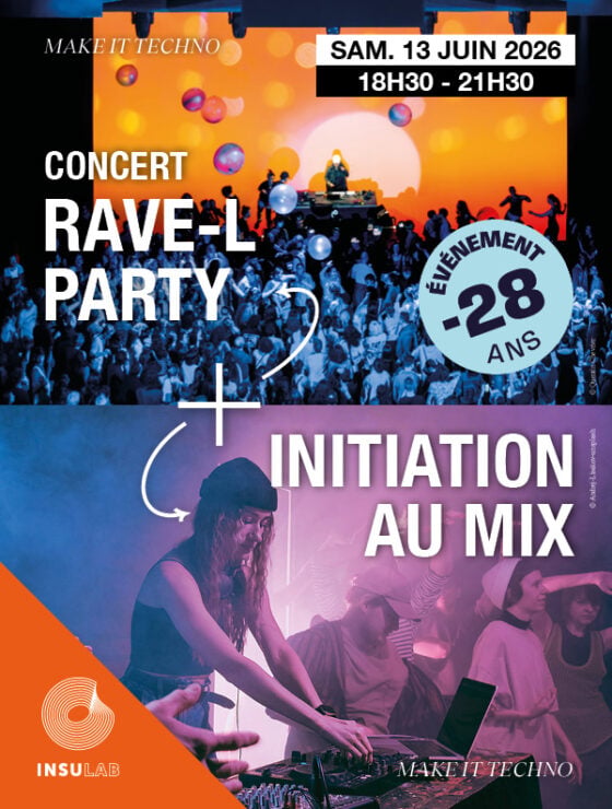 Rave-L Party + Initiation au mix 1