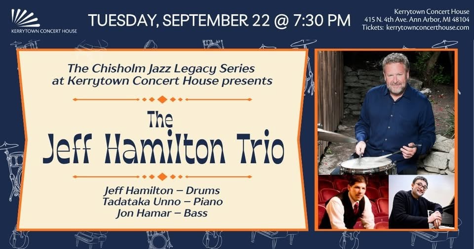 Chisholm Jazz Legacy Series: The Jeff Hamilton Trio