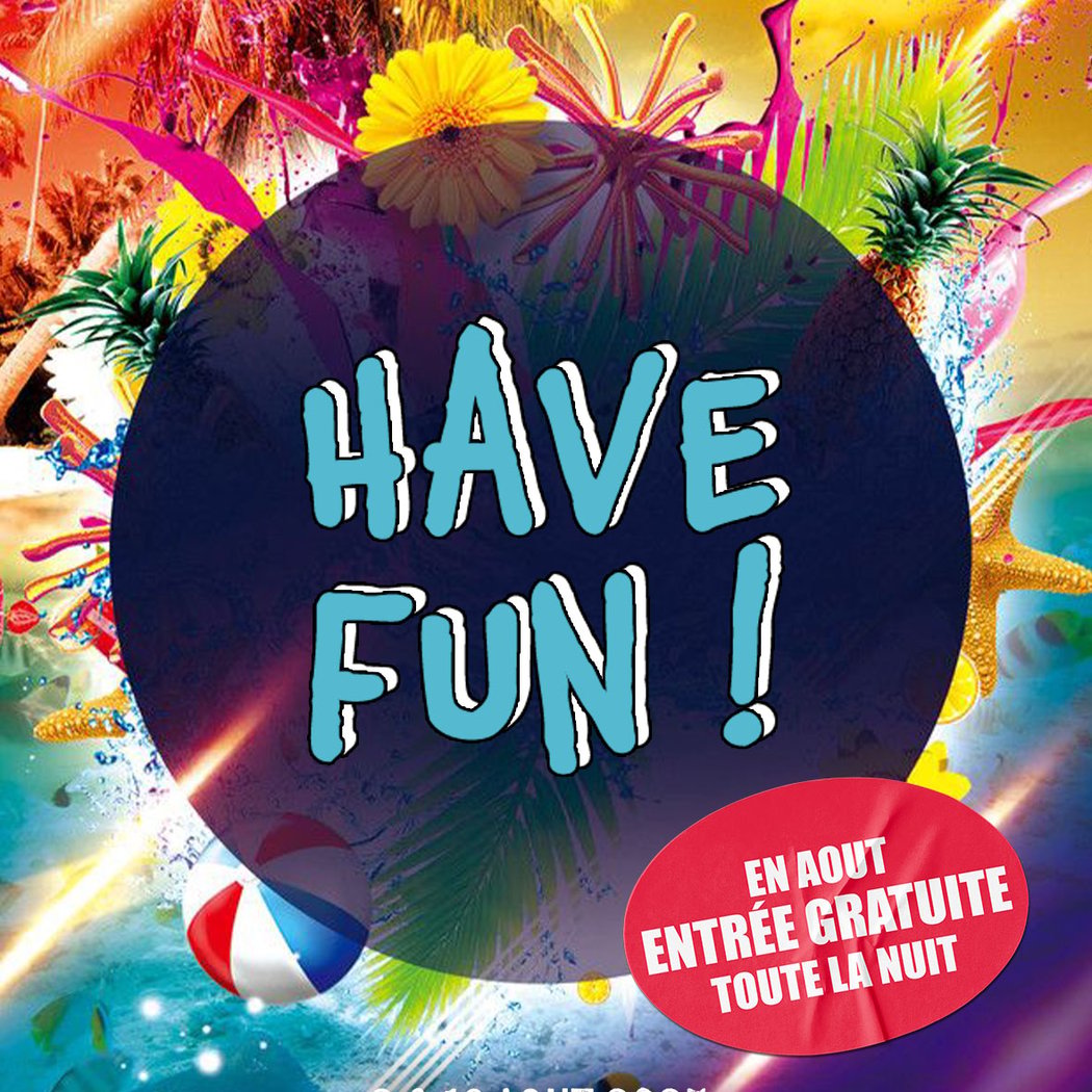 HAVE FUN Feat DJ HafidRrenart 1