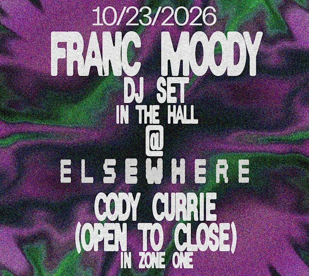 Franc Moody DJ Set, Cody Currie (open to close) 1